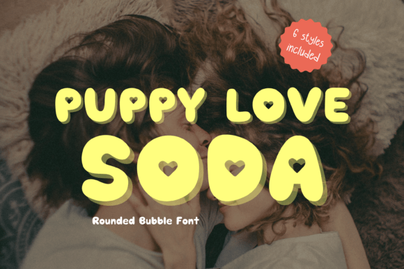 Puppy Love Soda Font Review for Branding