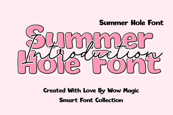 Summer Hole Font for Playful Editorial Design