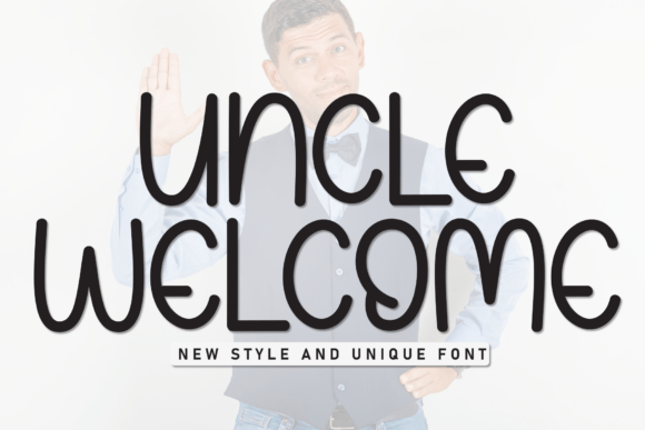 Uncle Welcome: A Charming Handwritten Display Typeface