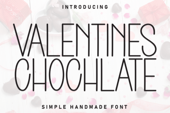 Valentines Chochlate: A Whimsical Display Font for Campaigns