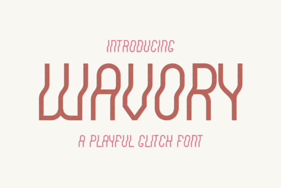 Wavory Font: Bold Glitch Style for Modern Brands