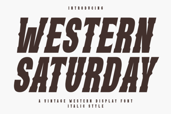 Western Saturday Italic Typeface for Branding